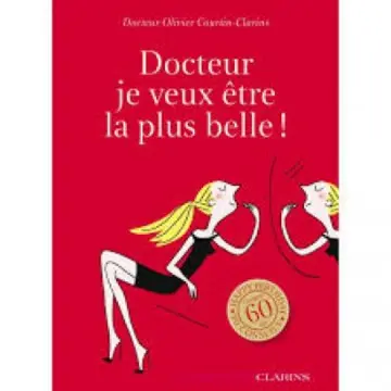 docteur je veux etre la plus belle, Clarin's