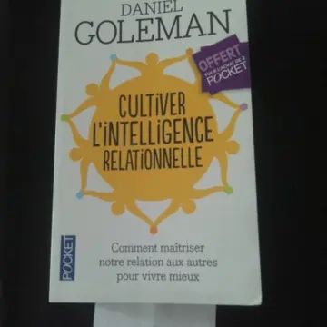 Cultiver l'Intelligence Relationnelle, Daniel Goleman