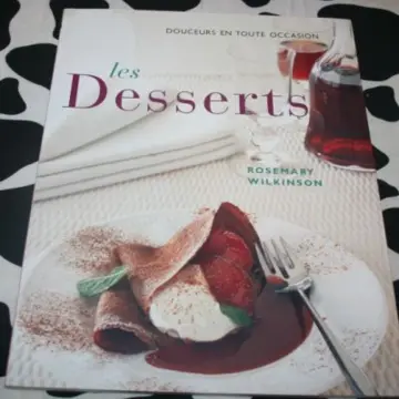 Les desserts, Idées et envies