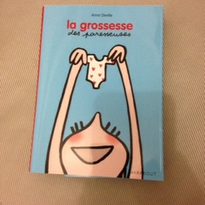 La grossesse des paresseuses